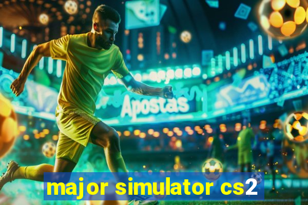 major simulator cs2